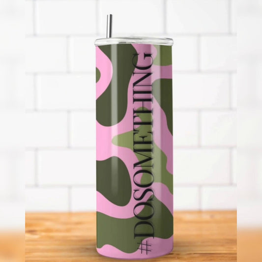 Camo Do Something 20 oz tumbler with lid and metal straw