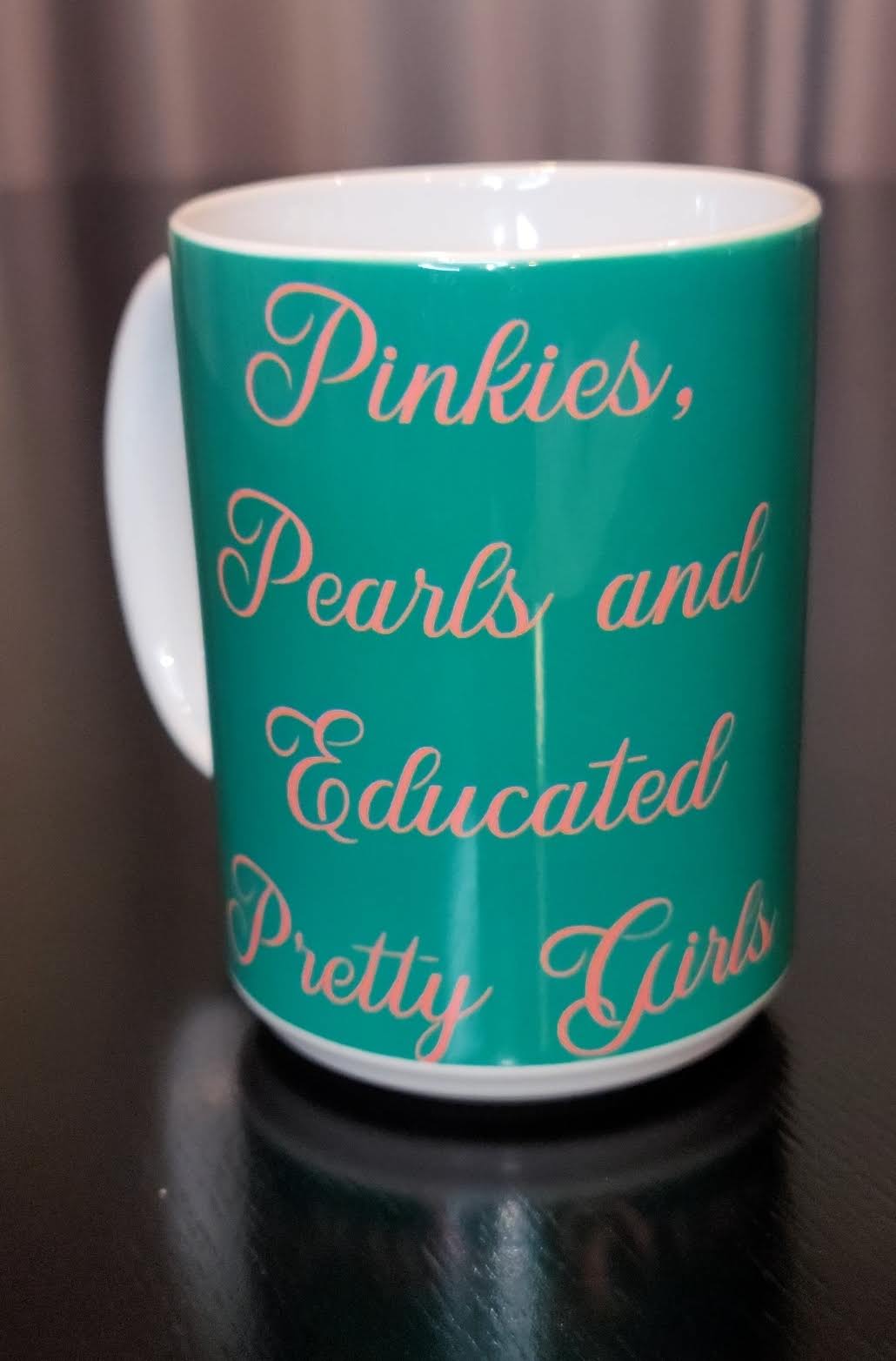 Pinkies, Pearls and Educated Pretty Girls