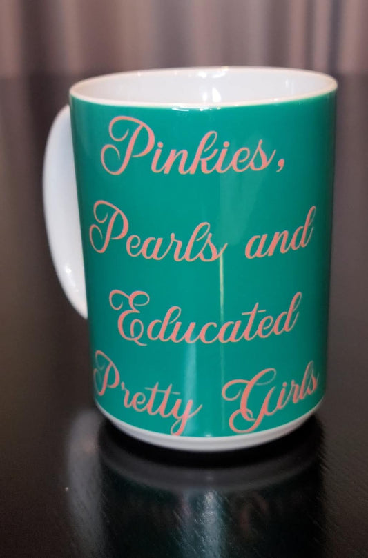 Pinkies, Pearls and Educated Pretty Girls